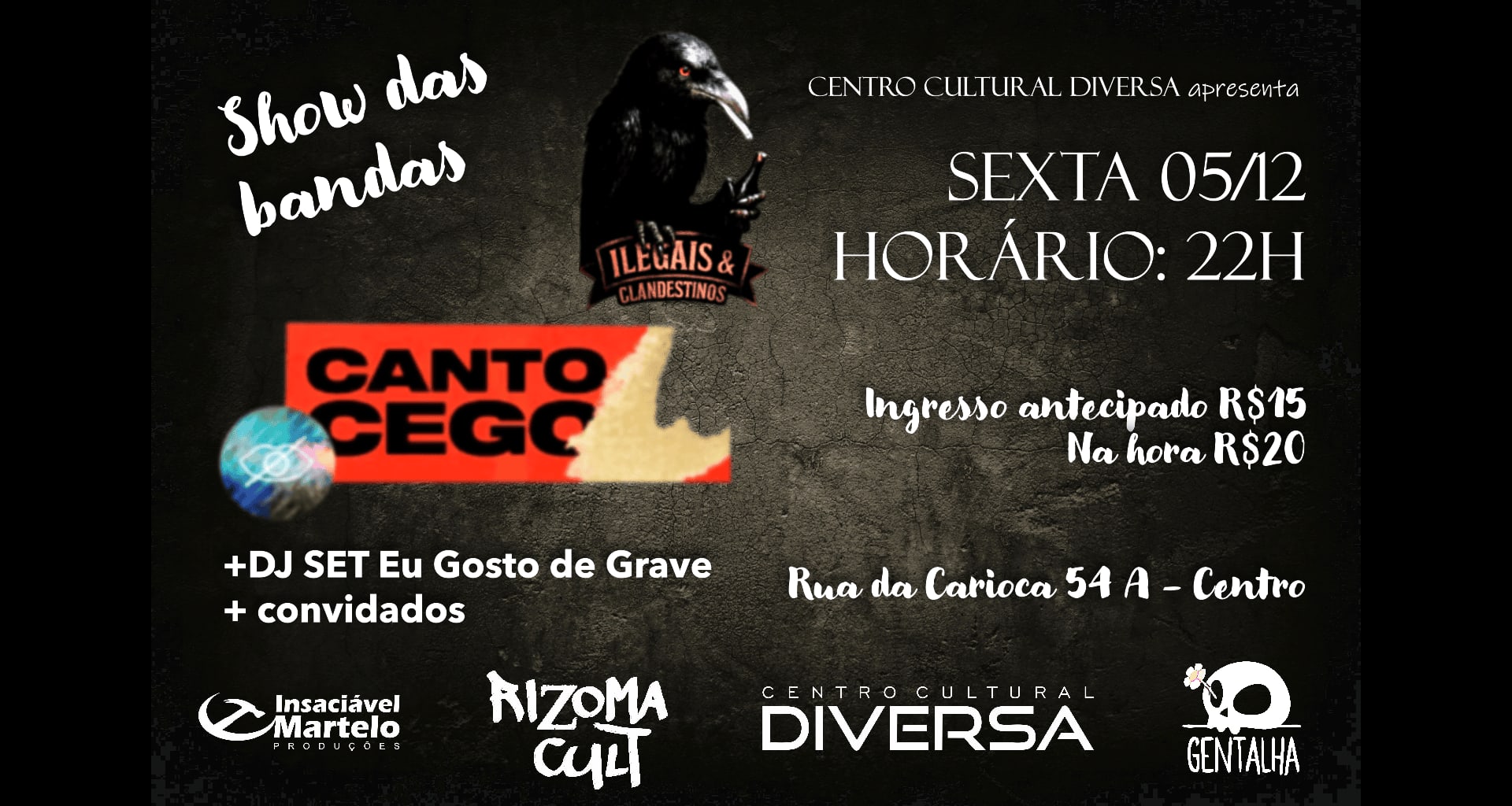 Ilegais E Clandestinos Convida Canto Cego