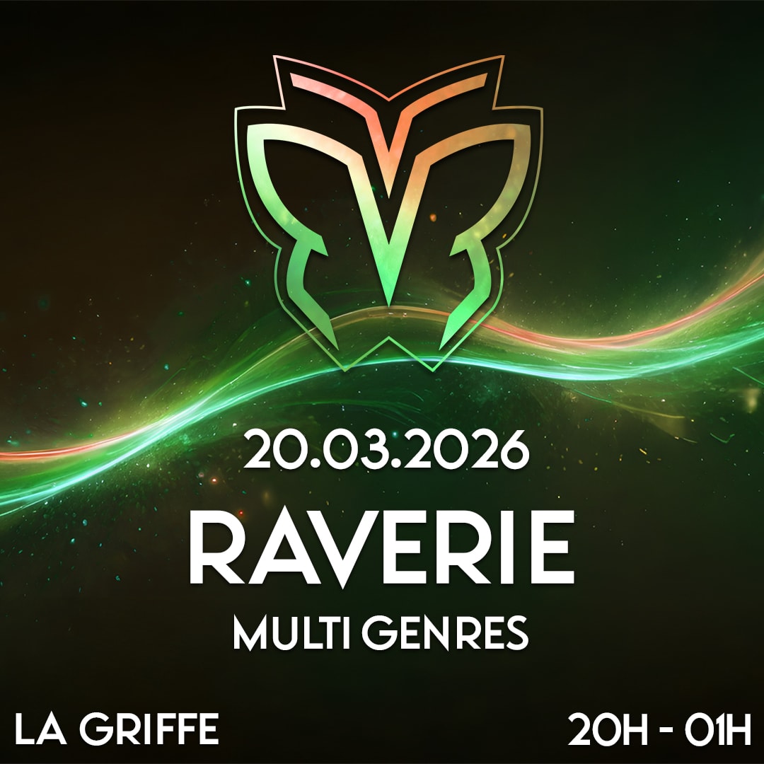 Raverie - La Griffe