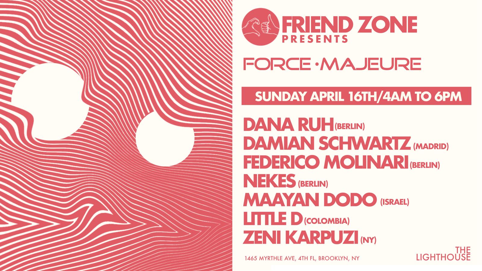 Friendzone Present's Strong Force Dana Ruh &Berlin Takeover