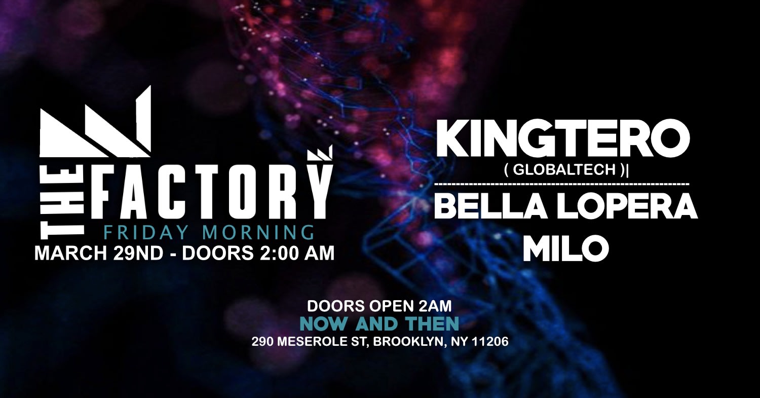 The Official Bklyn After Hours - Kingtero - Bella - Milo