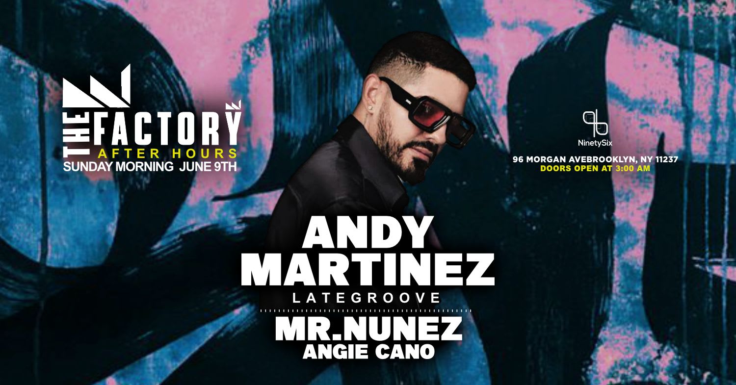The Official Bklyn After Hours - Andy Martinez - Mr.Nunez