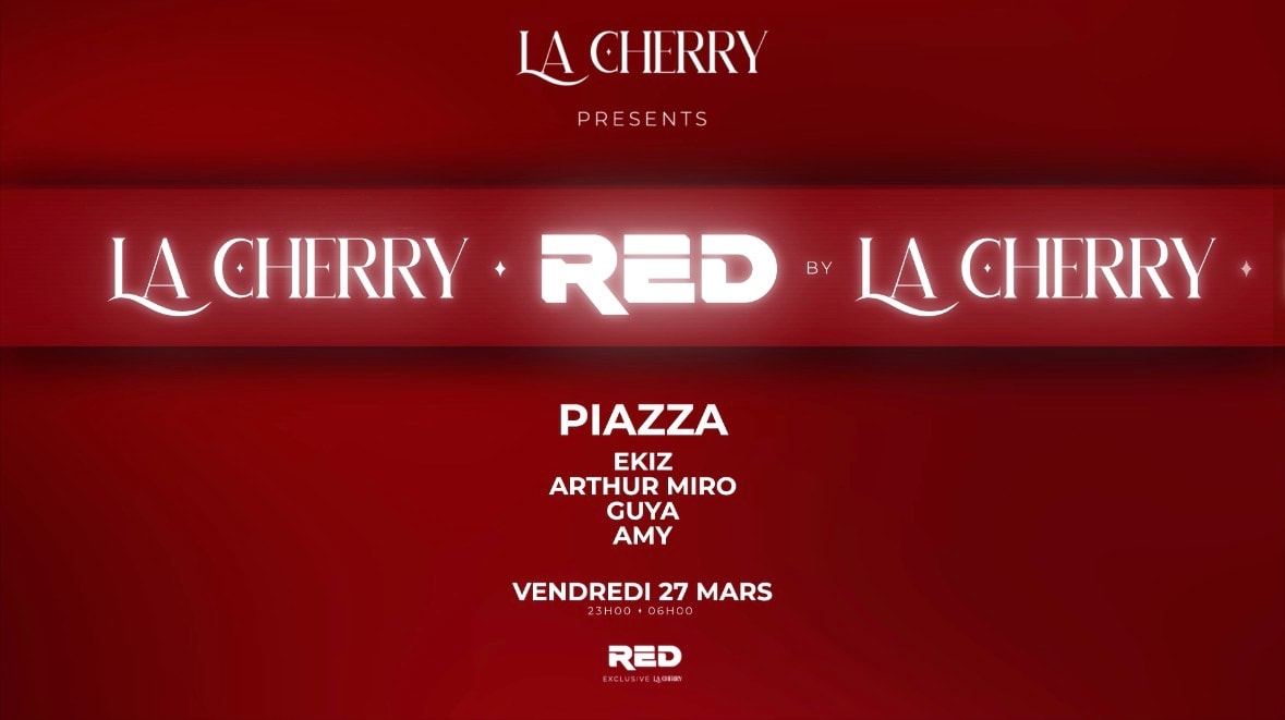 La Cherry X Le Red | 27 Mars