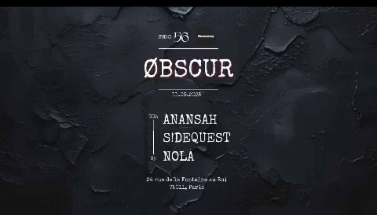 Discovery Présente Øbscur W/ Nola, S!Dequest & Anansah