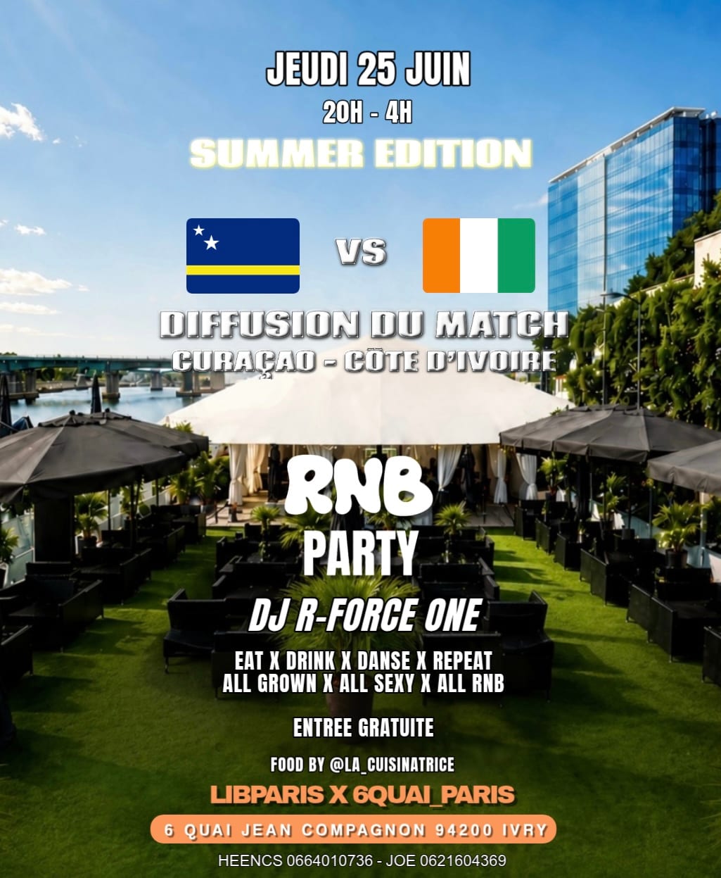 Rnb Party | Jeu 25 Juin | Curaçao - Cote D’Ivoire | Fan Zone