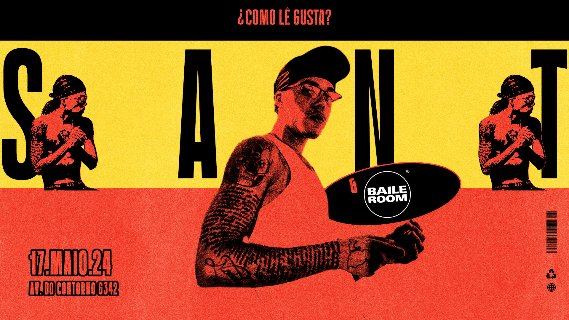 ¿Como Le Gusta? Apresenta Sant (Rj) + Baile Room