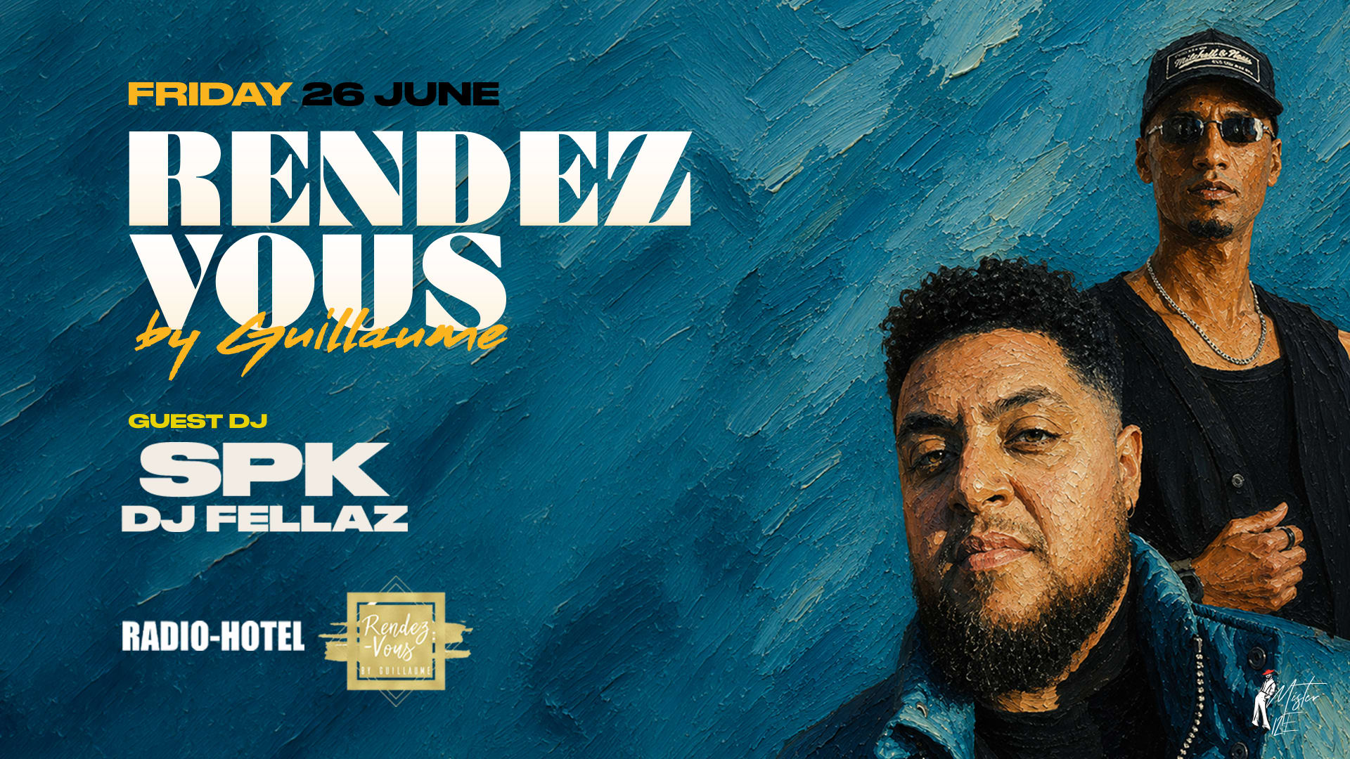 Rendez Vous By Guillaume Friday 26 June
