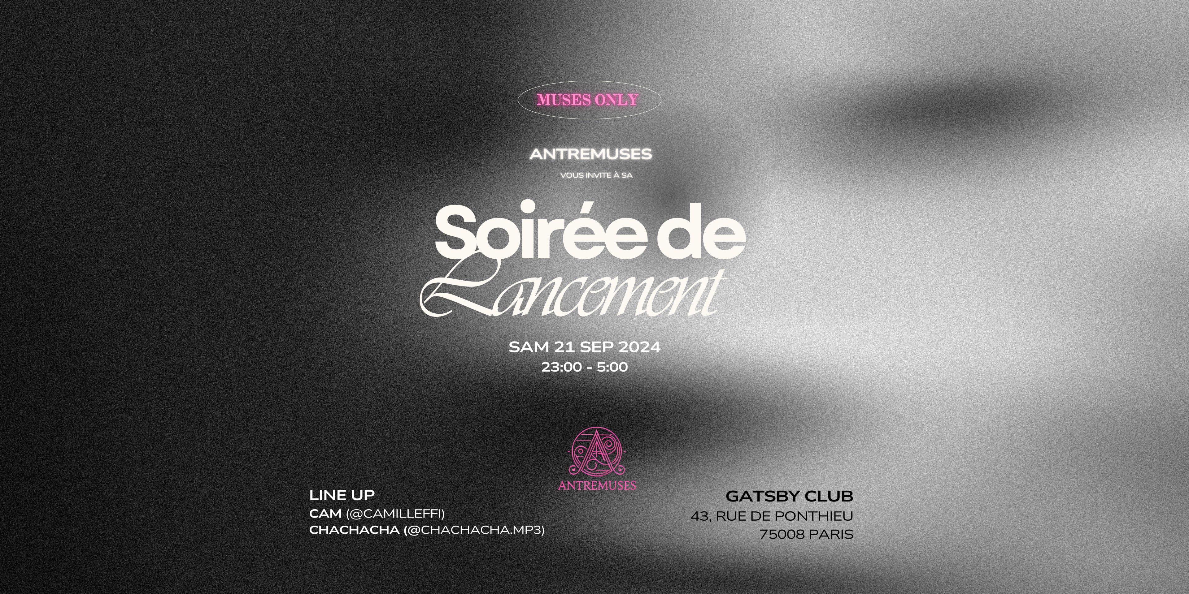 Soirée De Lancement @Antremuses (Girls Only)