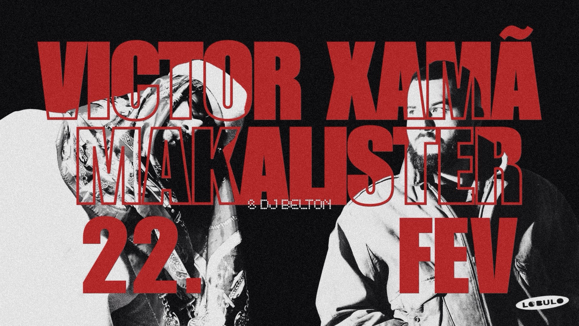 Lóbulo Apresenta: Victor Xamã + Makalister Em Brasília