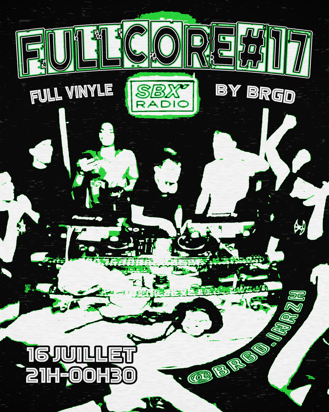 Fullcore#17 | Brgd X Sbx