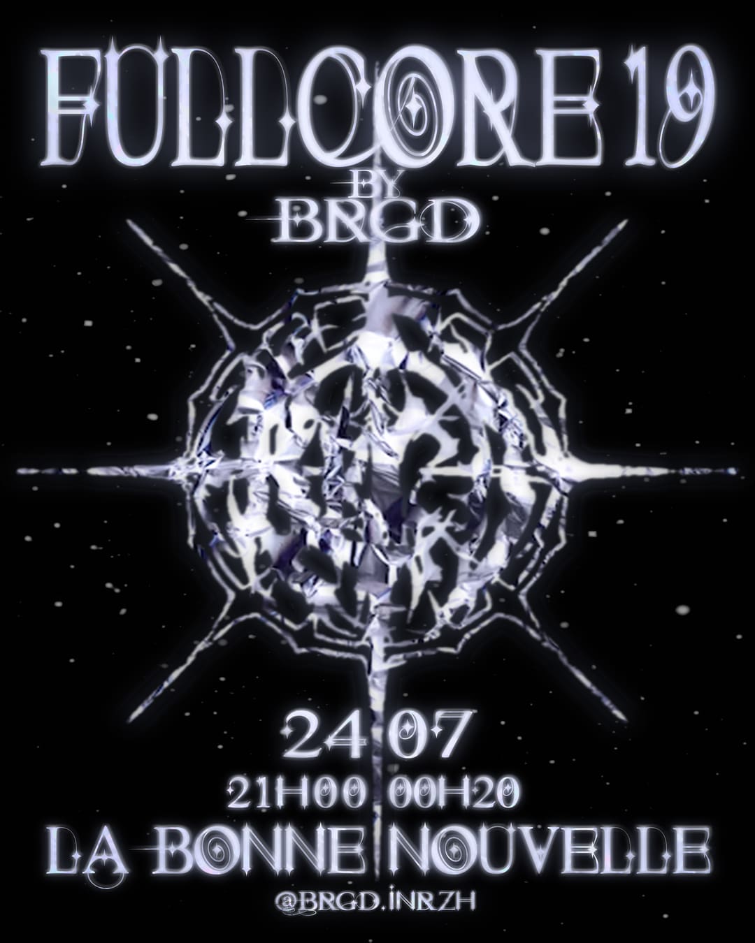 Fullcore#19 | Brgd X La Bonne Nouvelle