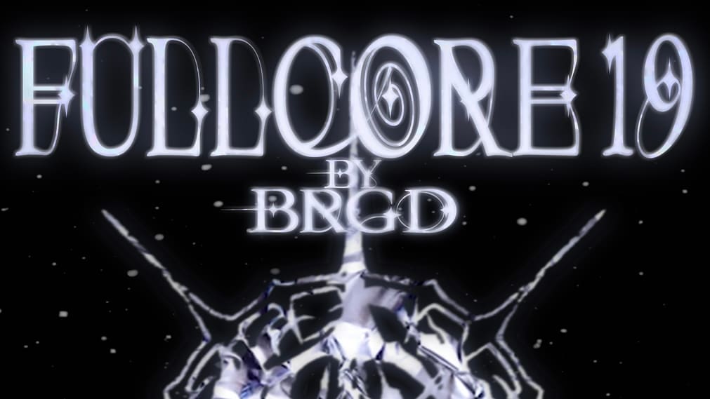 Fullcore#19 | Brgd X La Bonne Nouvelle
