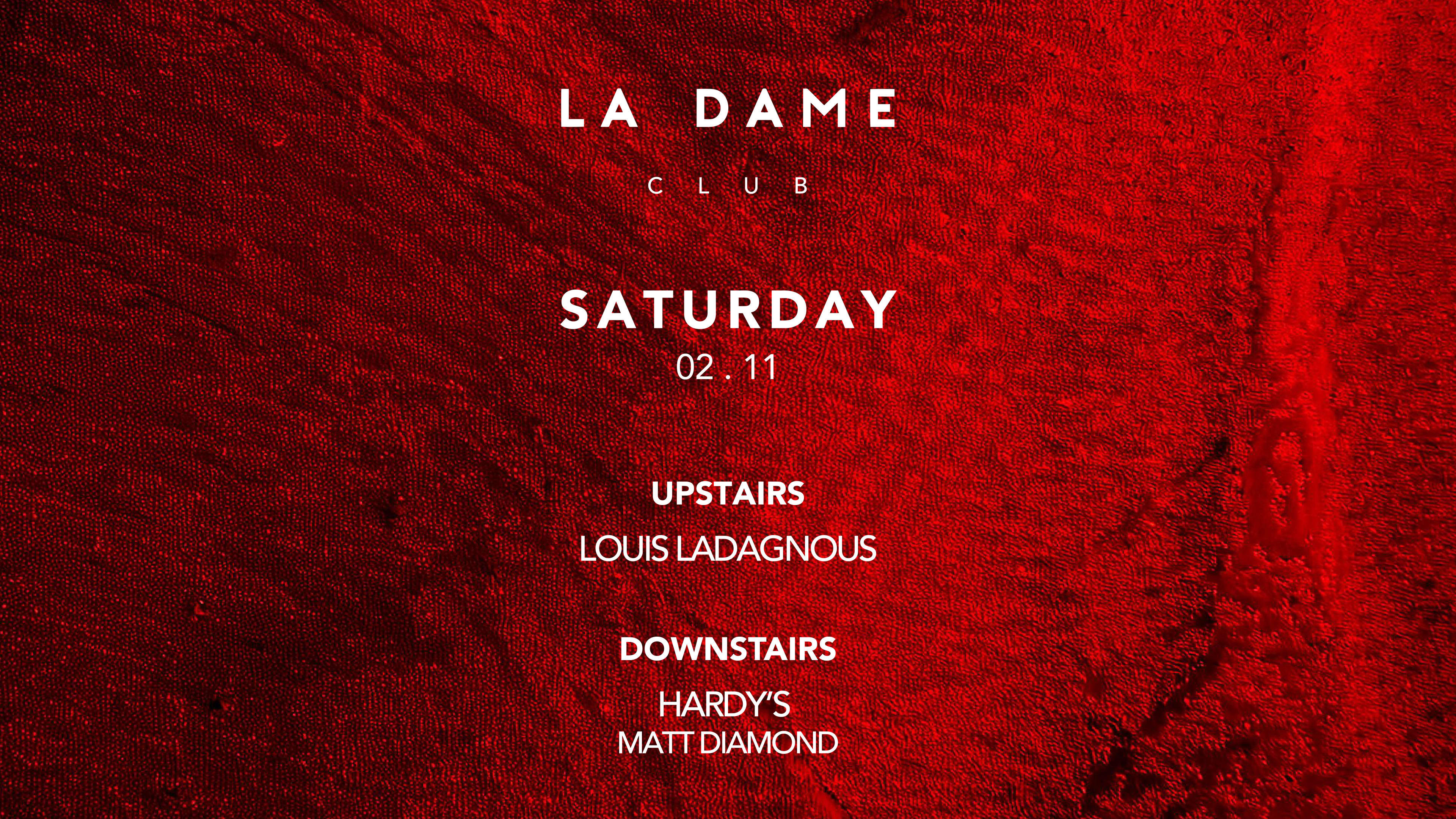 La Dame // Sam 02 Nov // L. Ladagnous - M. Diamond - Hardy’S