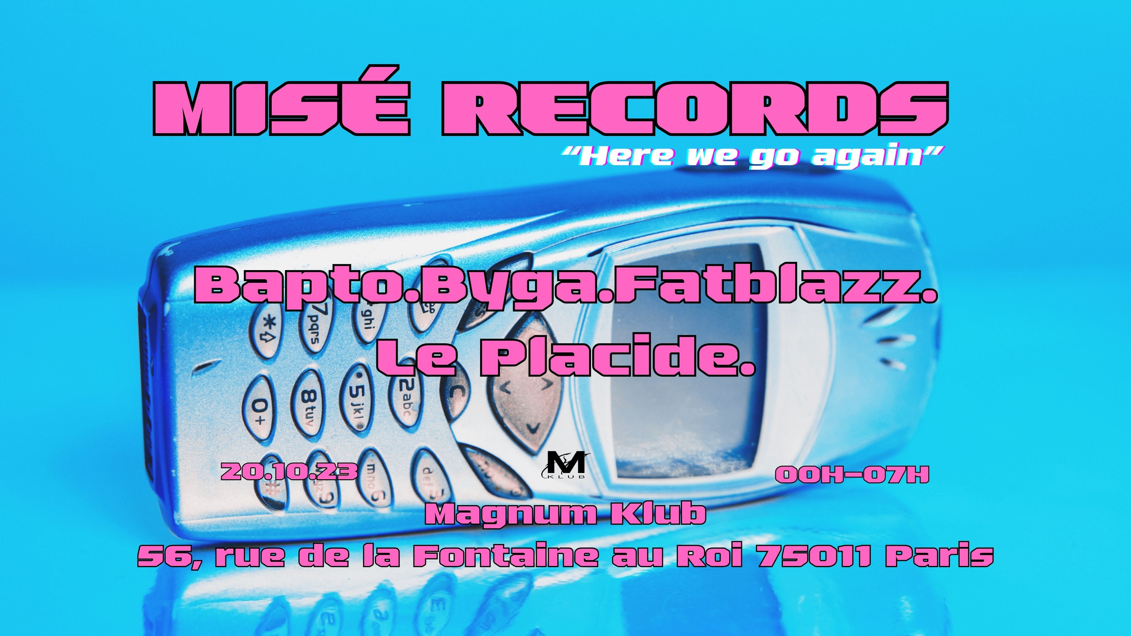 Magnum Klub Invite Misé Records & Fatblazz, Byga