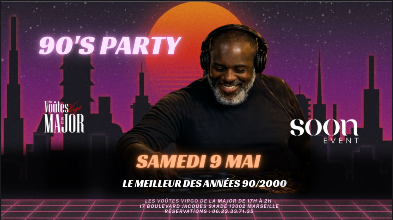 90’S Party - Dj Alex6 - Entrée Gratuite