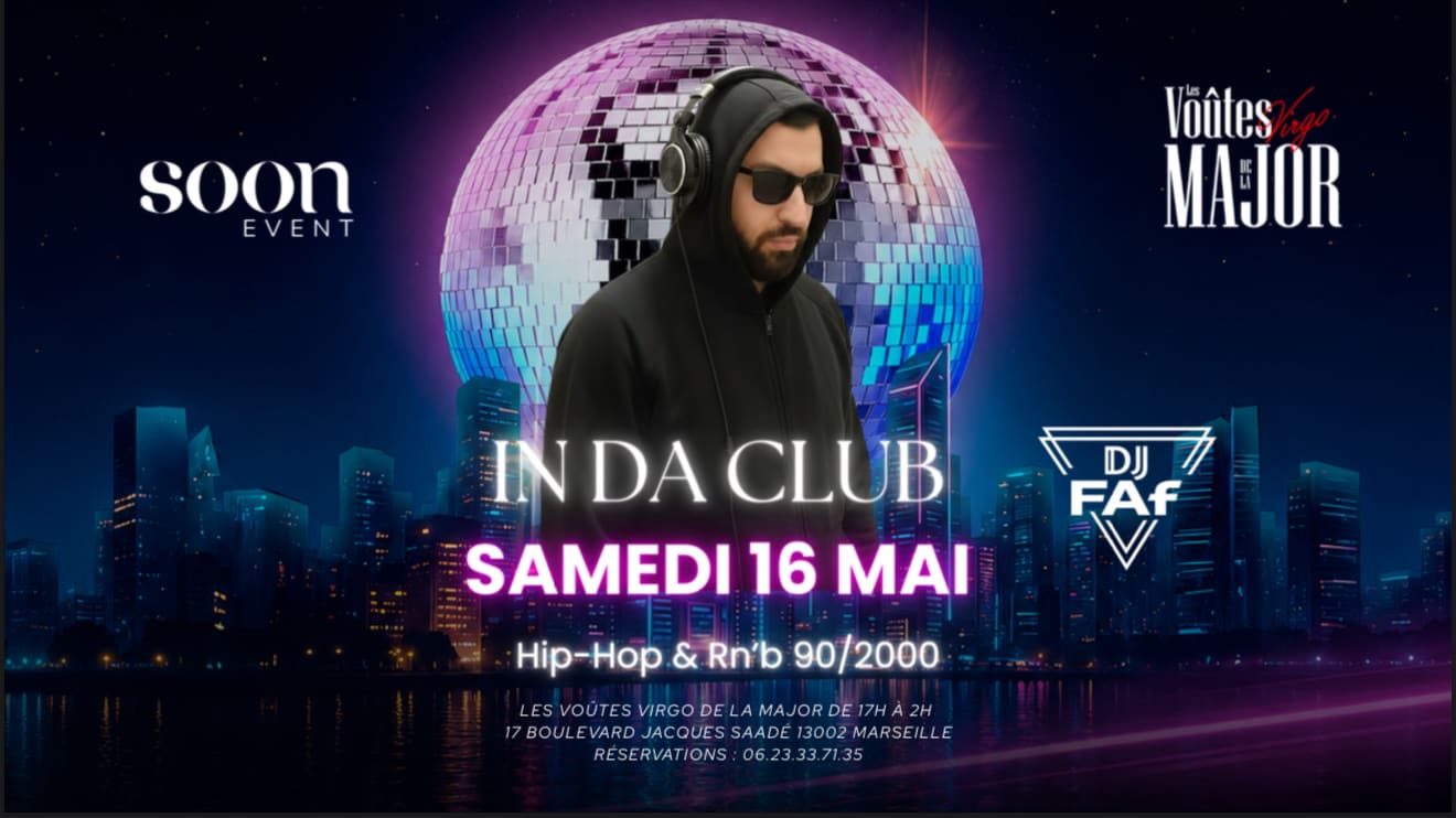 In Da Club - Hip-Hop & Rn’B By Dj Faf - Entrée Gratuite