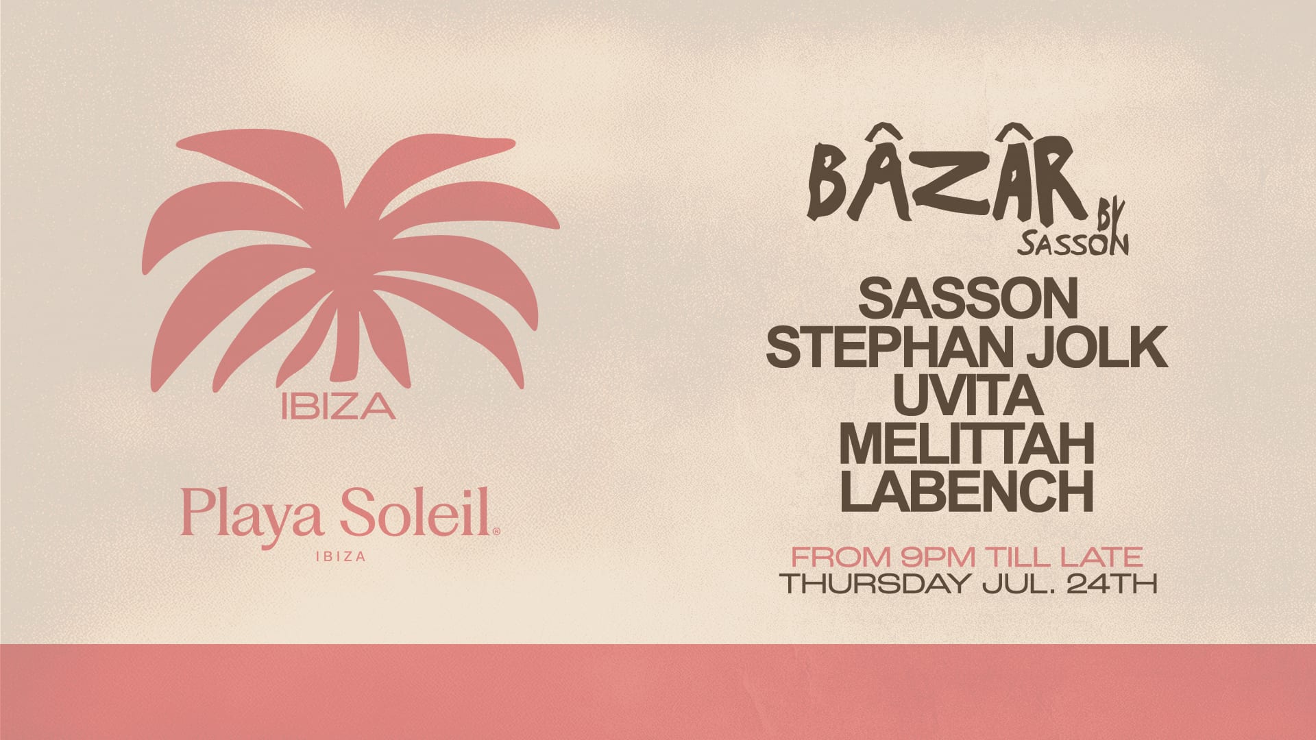 Bâzâr By Sasson @Playa Soleil | Thursday July 24th
