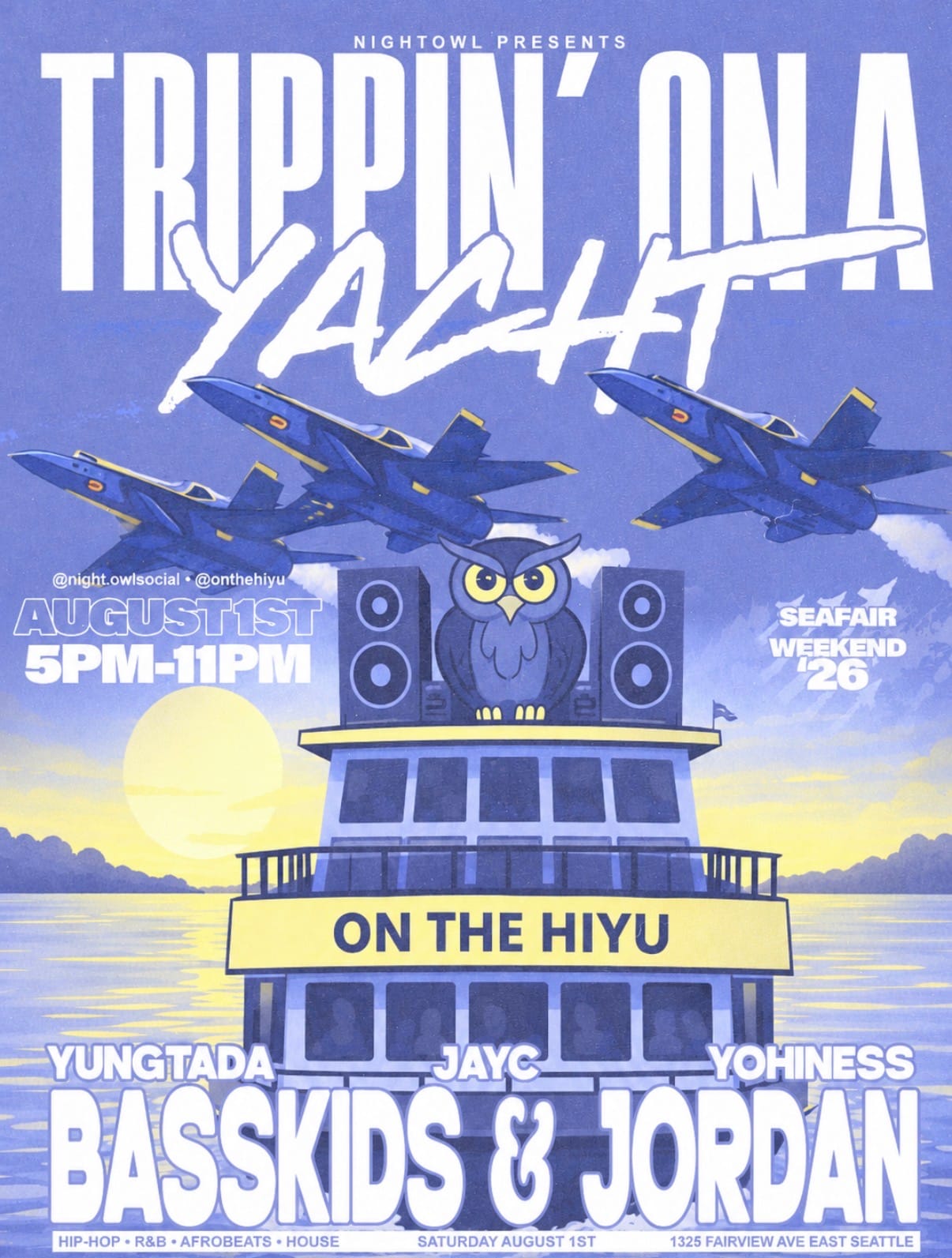 Night Owl Presents: Trippin On A Yacht 8/1