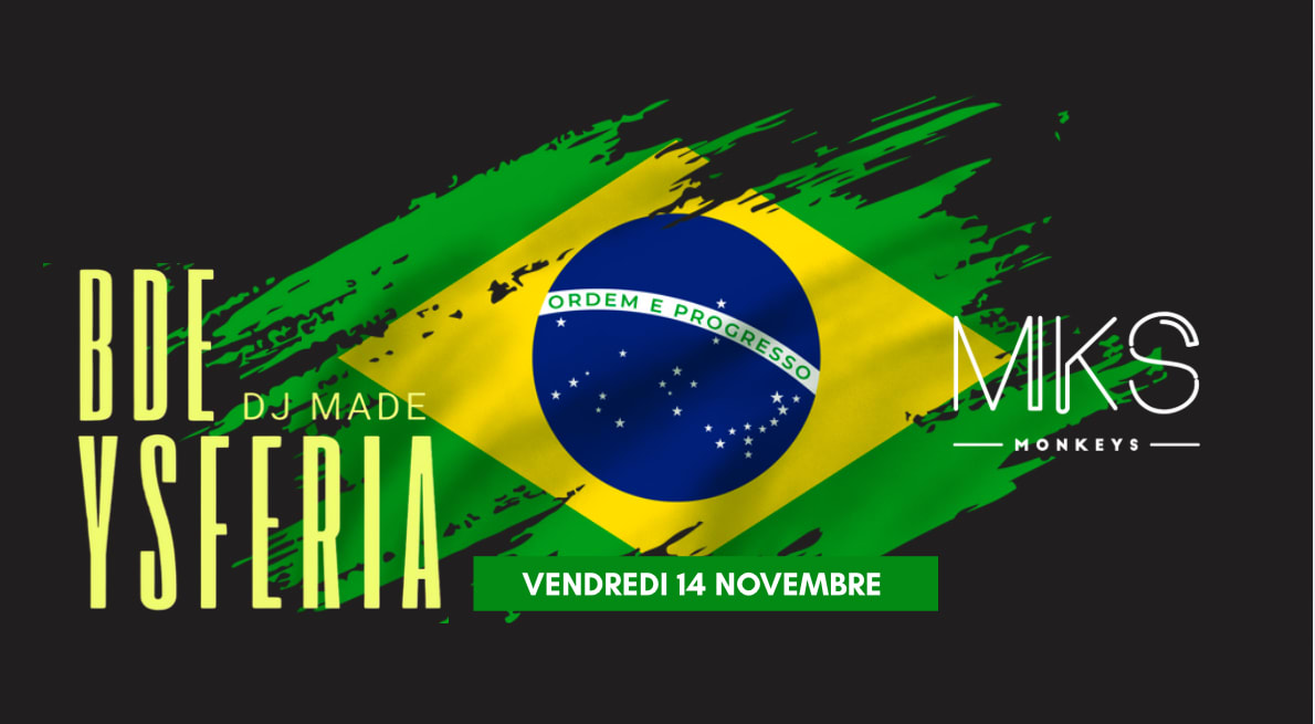 Soirée Monkey’S - Brésil