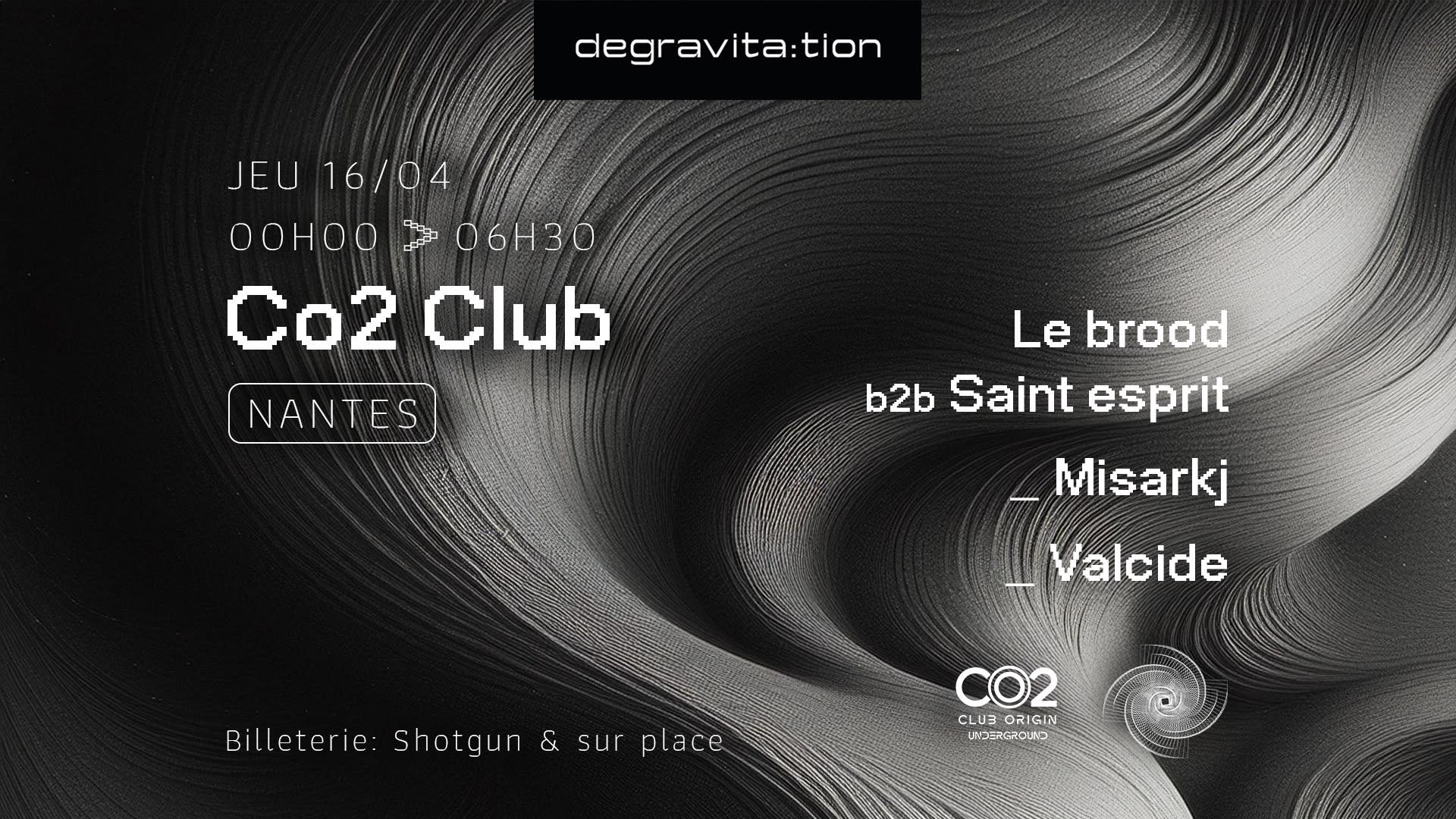 Degravita:Tion • Residents & Friends • Co2 Club Origin