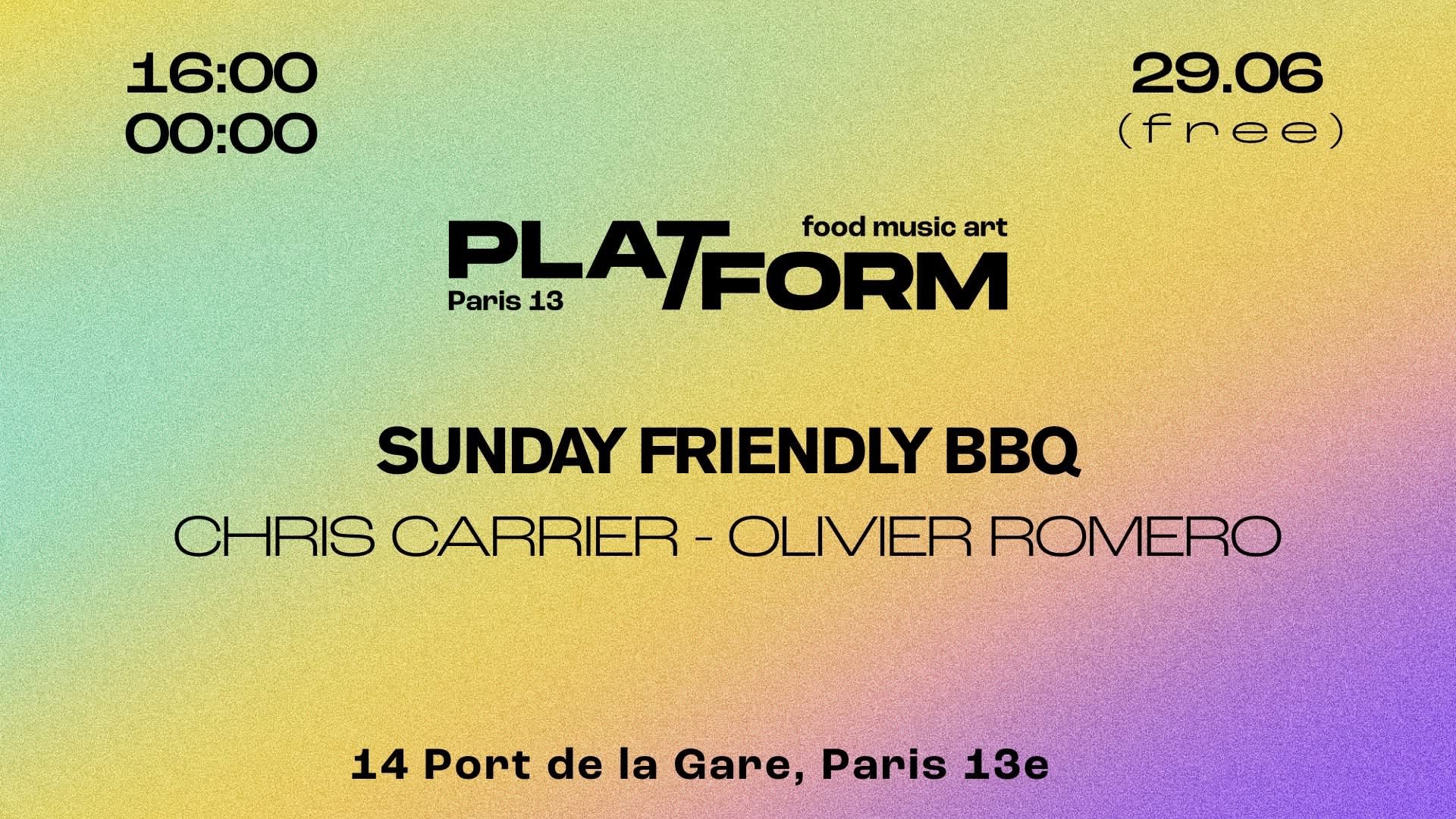Sunday Friendly Bbq • Chris Carrier X Olivier Romero • Free