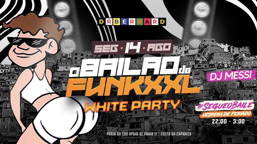 O Bailao Do Funk Xxl  White Party