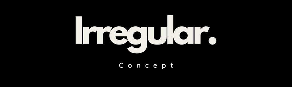 IRREGULAR.CONCEPT