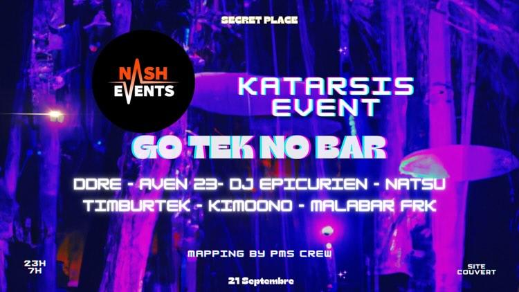 Katarsis Events "Go Tek No Bar"