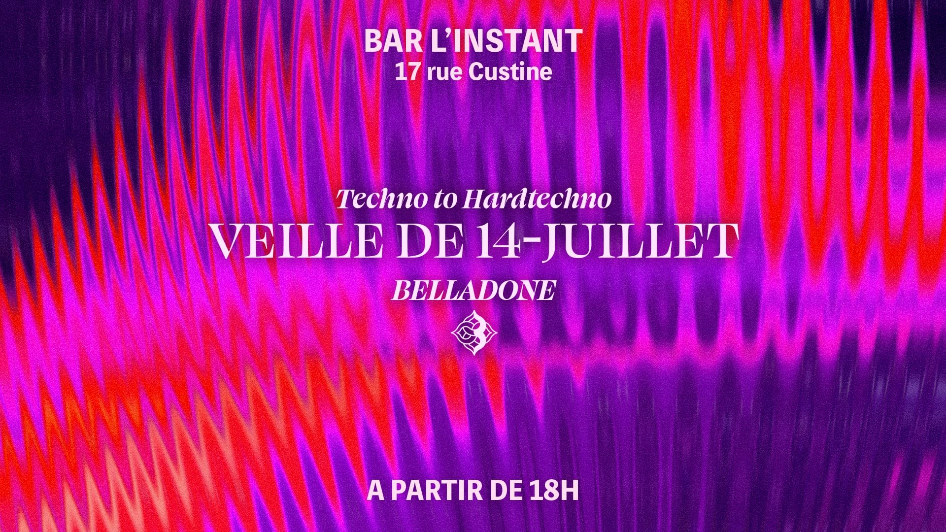 Today ! Veille De 14-Juillet / Techno To Hardtechno