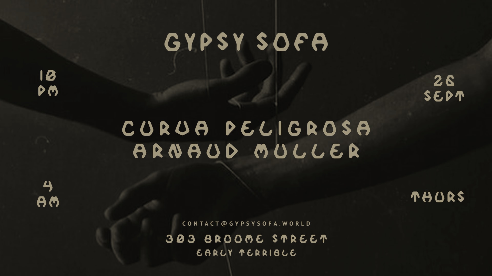 Gypsy Sofa: Curva Peligrosa & Arnaud Muller, September 26