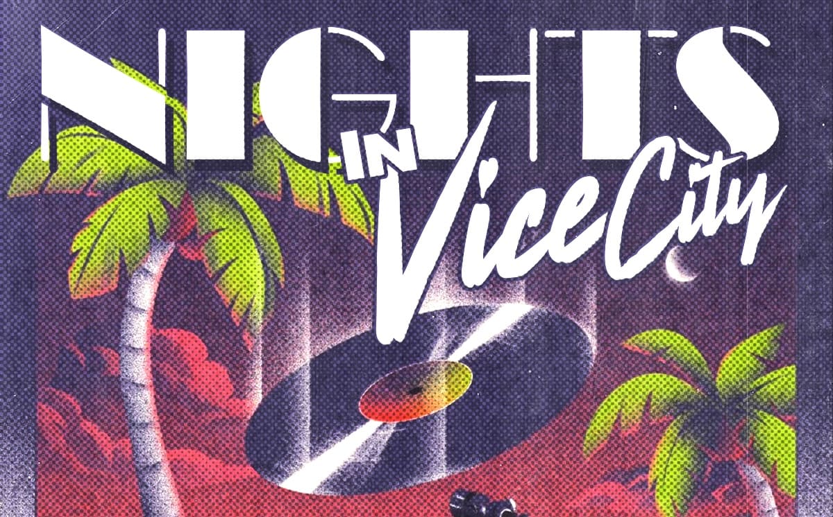 Nights In Vice City