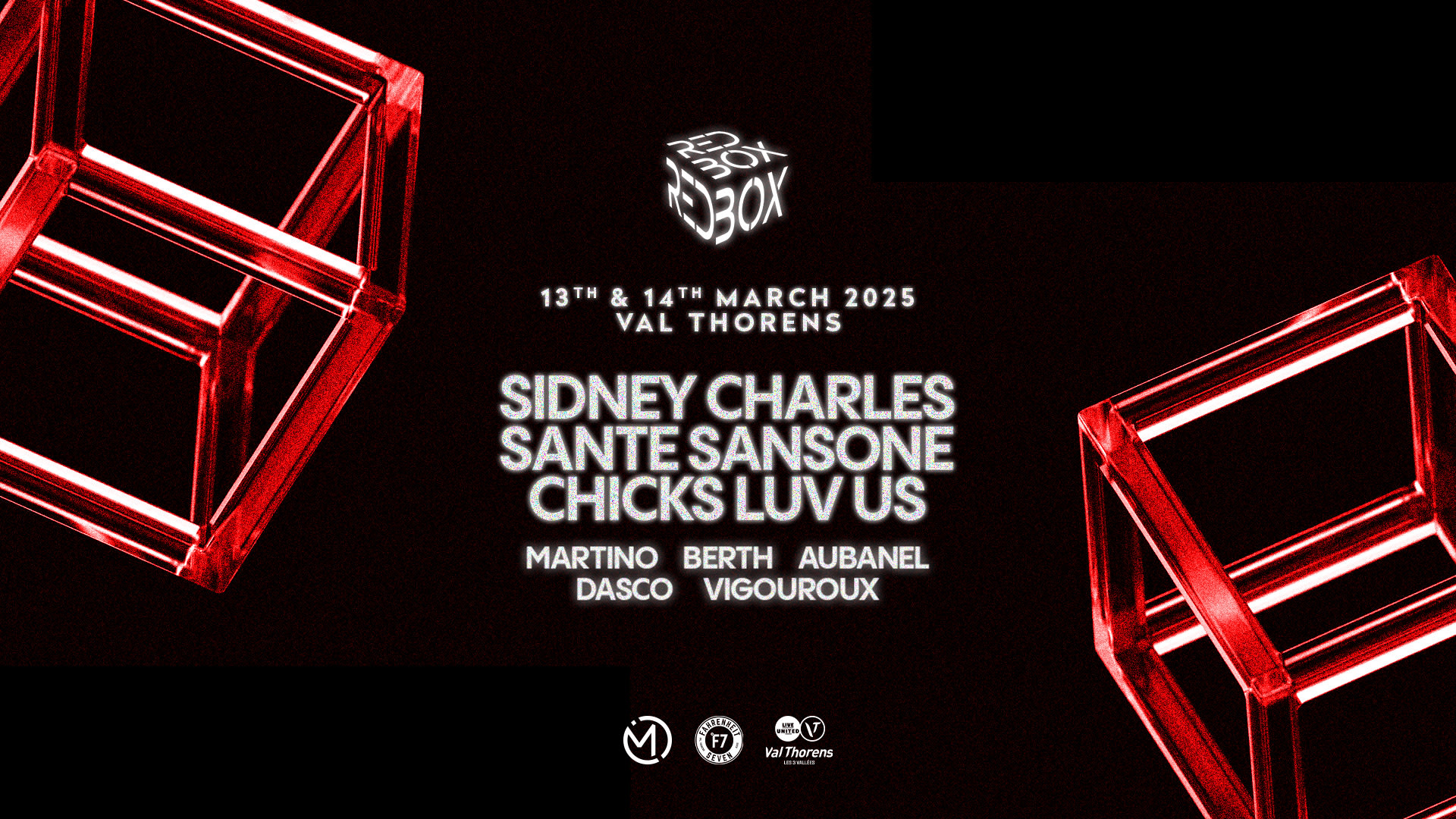 Redbox - Val Thorens - 13/14 Mars