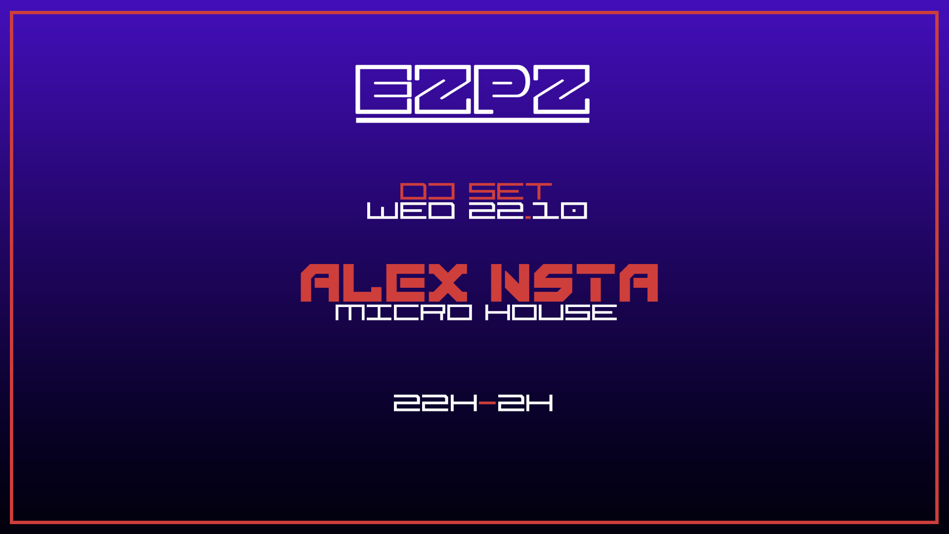 Alex Nsta @ Ezpz