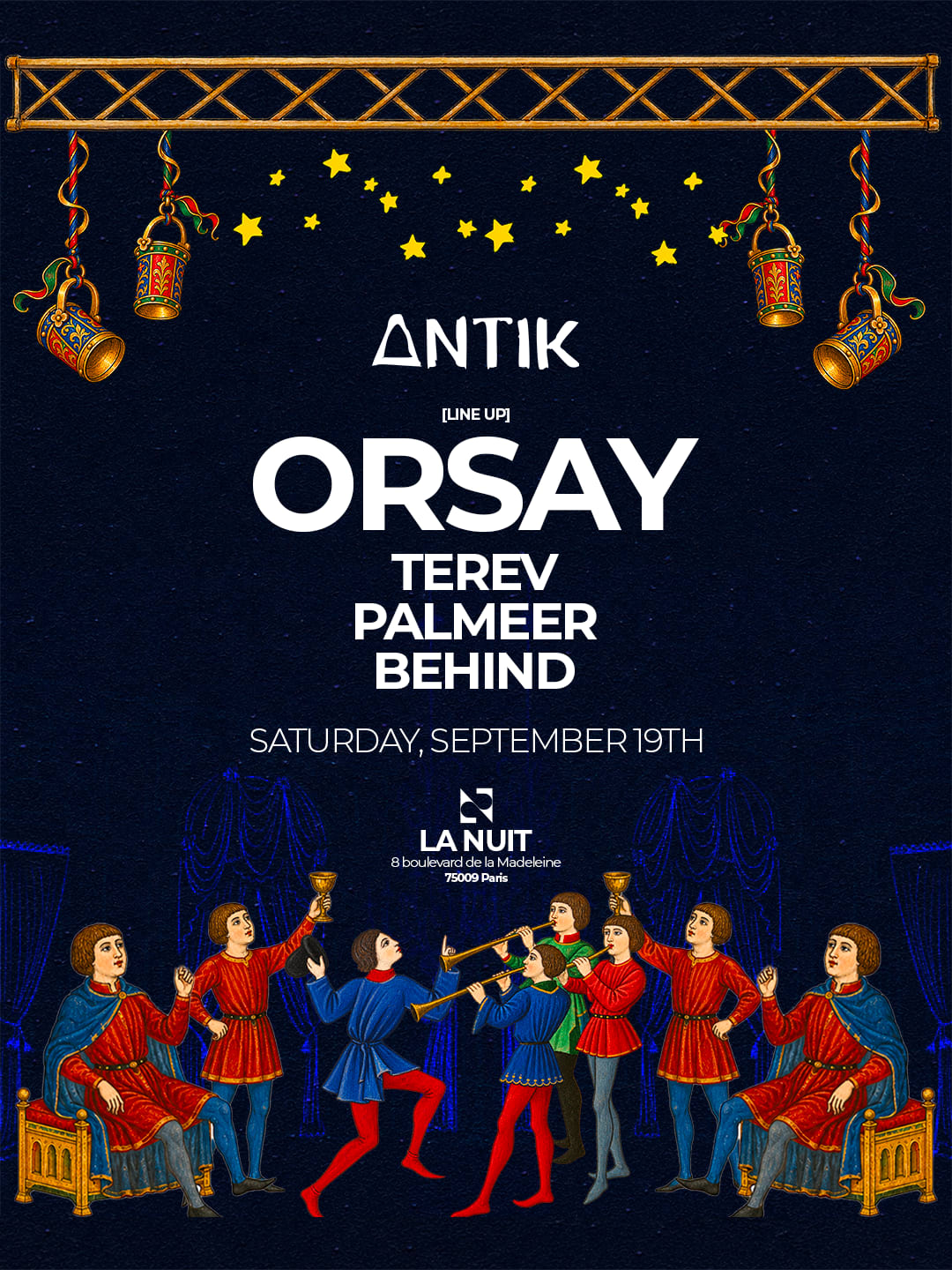 Antik Invite Orsay & Terev & Palmeer & Behind - @La Nuit