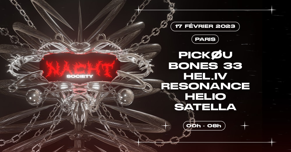 Nacht Society W/ Bones 33, Pickøu, Hel.IV, Resonance & Helio