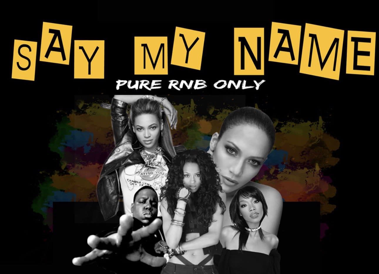 SAY MY NAME RnB