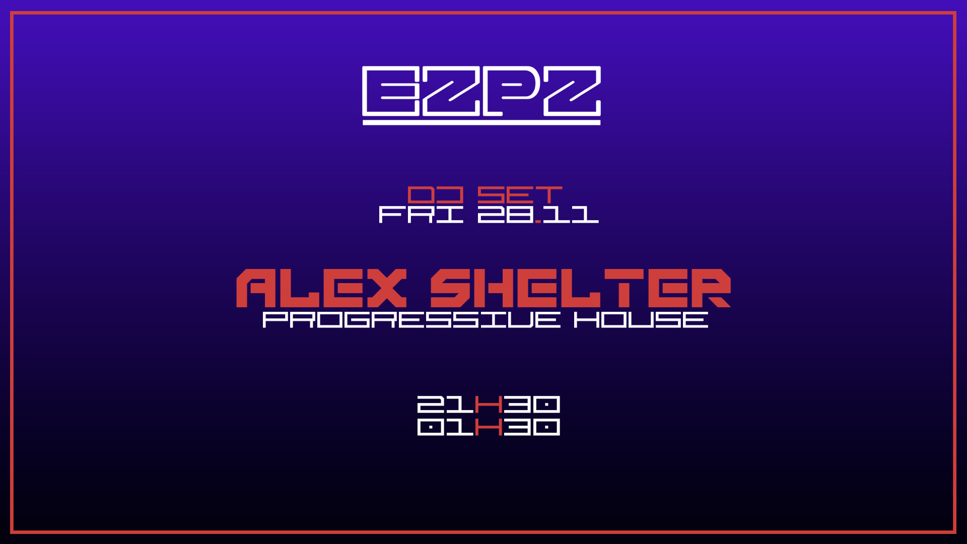 Alex Shelter @ Ezpz