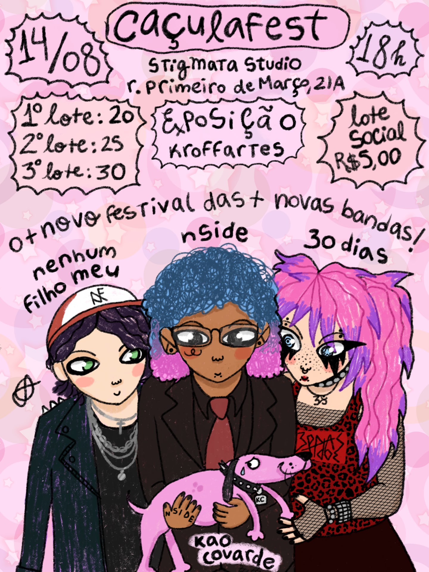 Caçulafest! -Kao Covarde; Nenhum Filho Meu; 30 Dias..; Nside