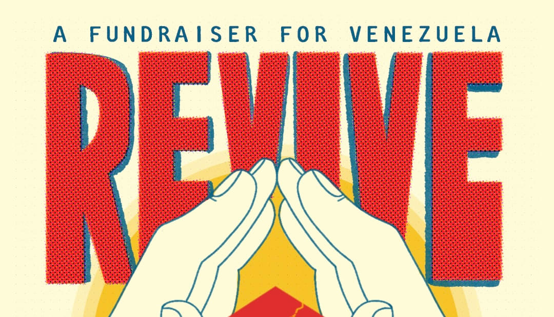 Revive: A Fundraiser For Venezuela