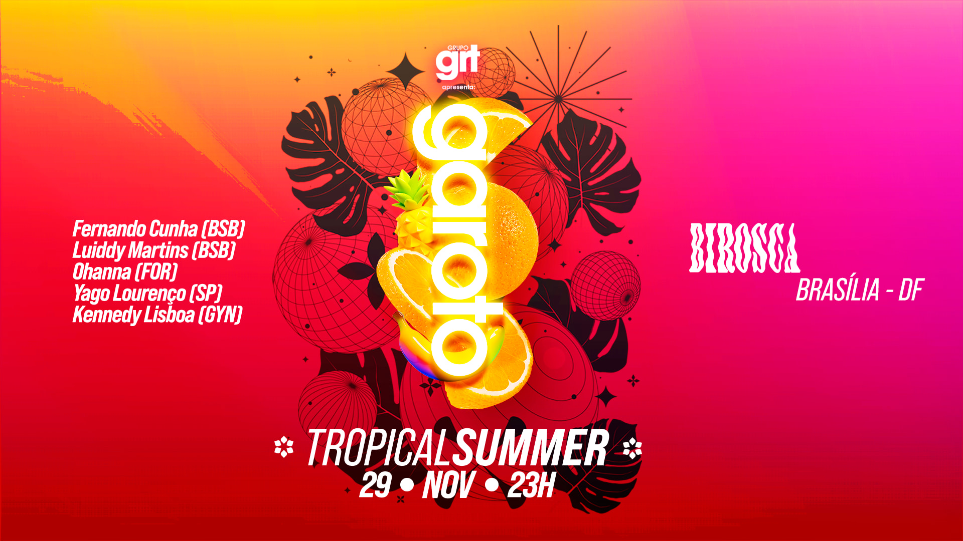 29/11: Garoto Tropical Summer