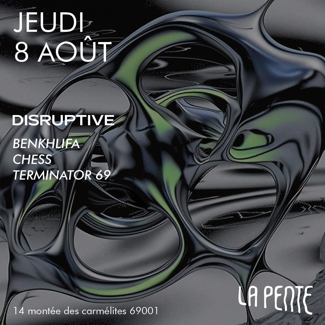 Disruptive W/ Benkhlifa, Chess & Terminator 69 [Dj Set]