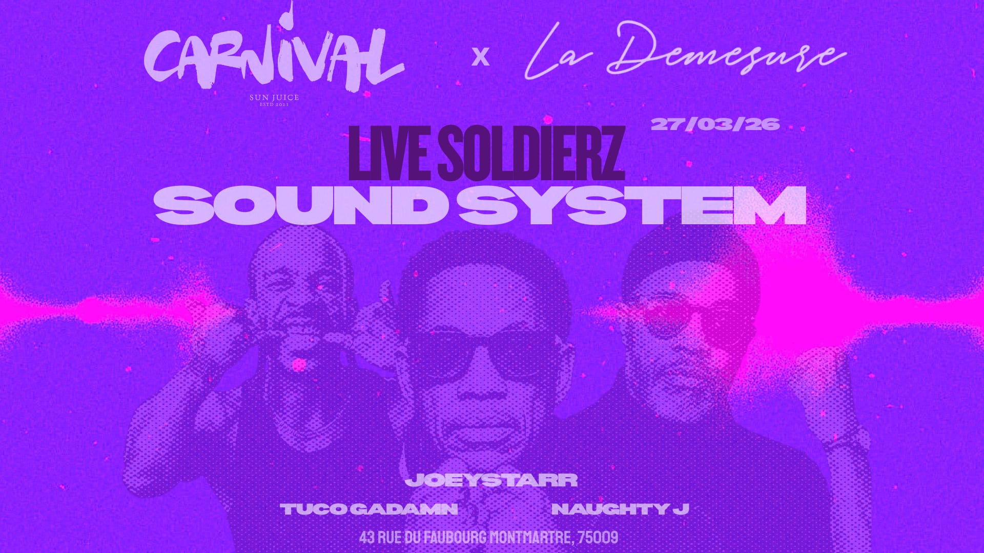 Live Soldierz At La Démesure