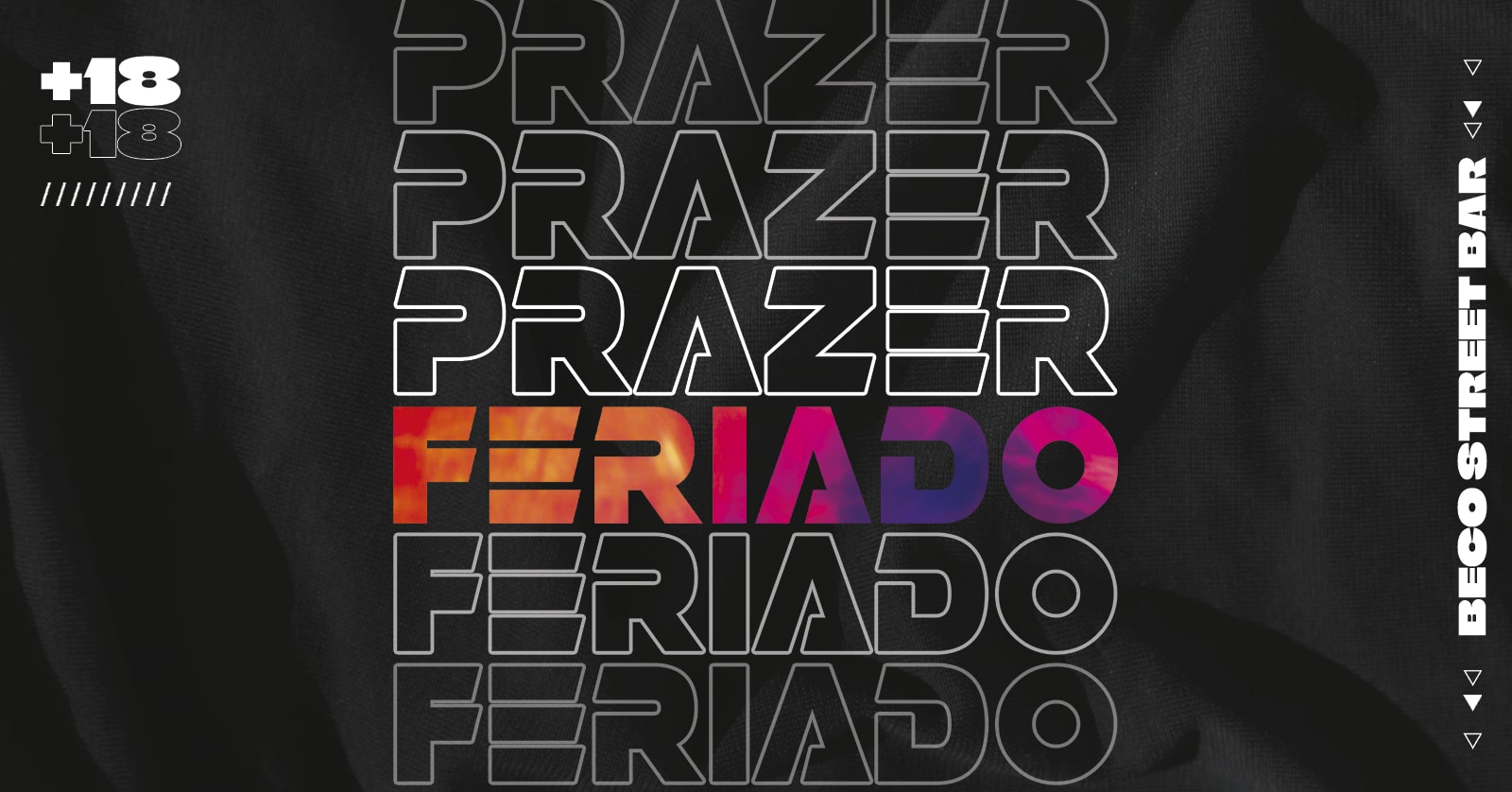 Prazer Feriado - Beco Street Bar