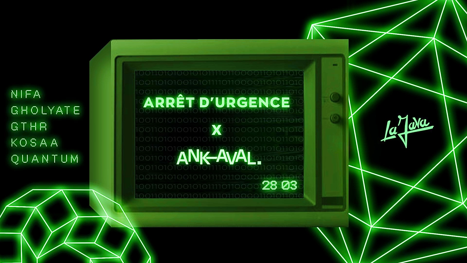 Arrêt D'urgence X La Java : 1st Anniversary W/ Ankaval