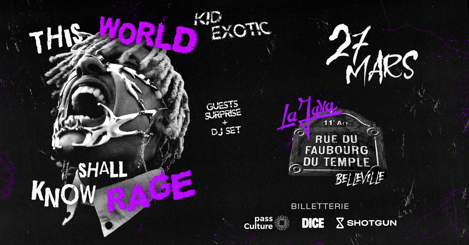 Kid Exotic – Release Party : This World Shall Know Rage Java