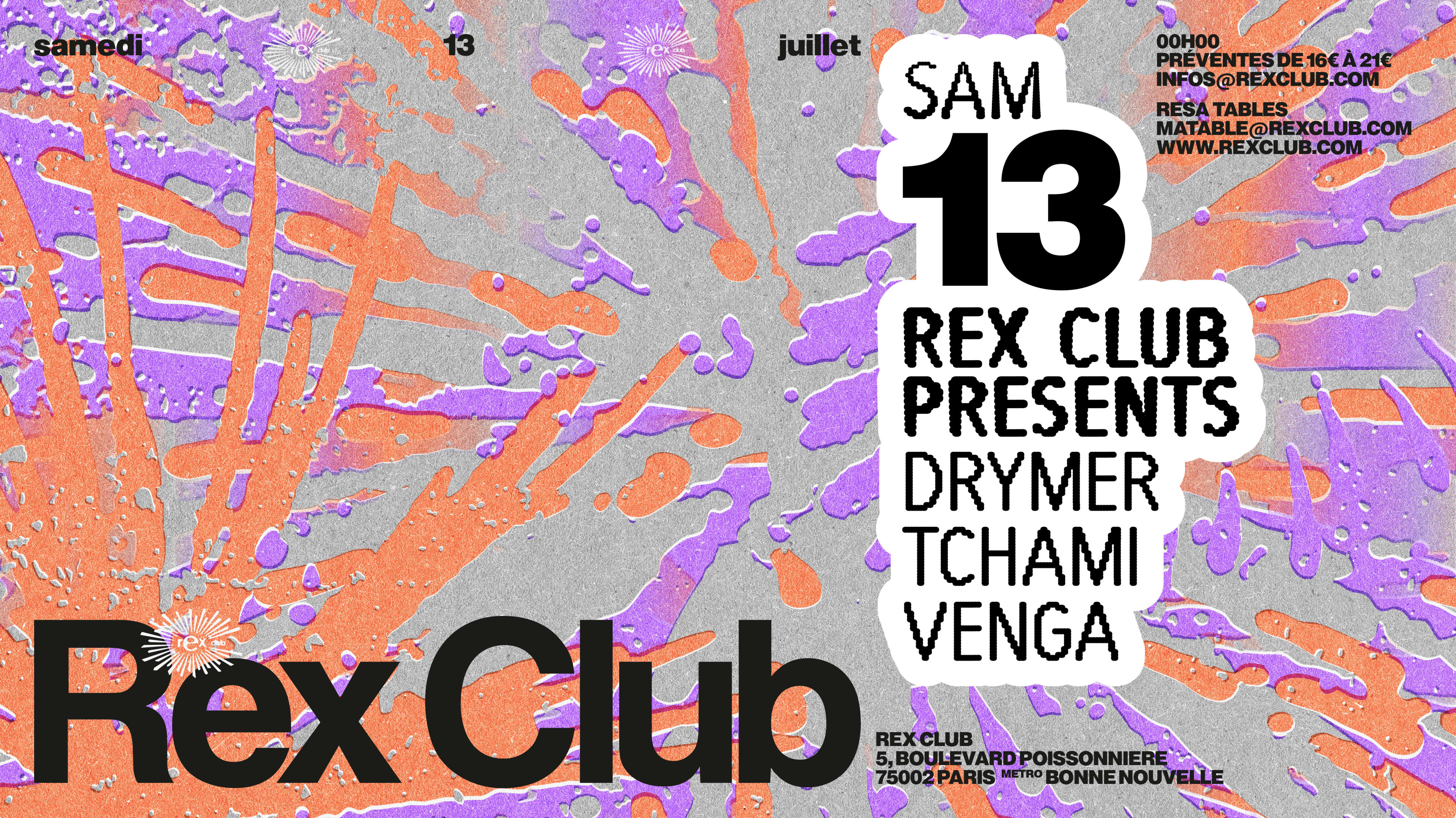 Rex Club Presents: Tchami, Venga, Drymer