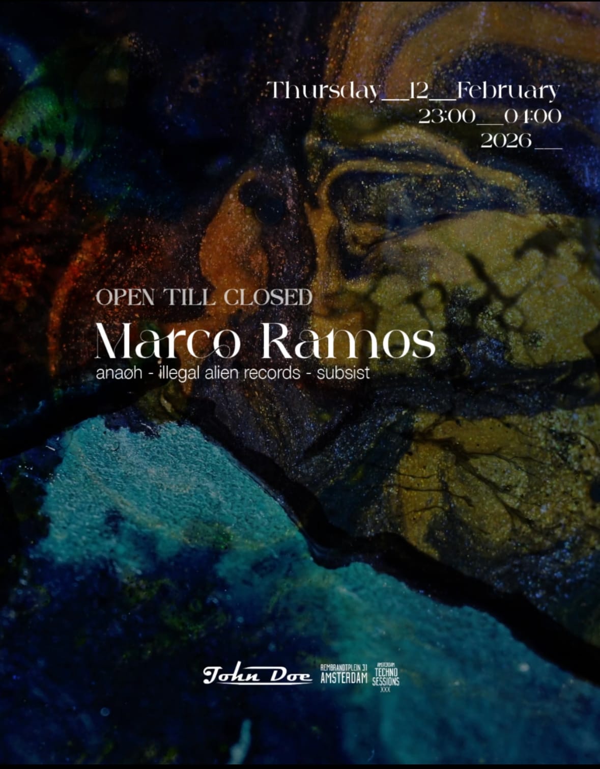 Amsterdam Techno Sessions - Open Tll Closed W/ Marco Ramos