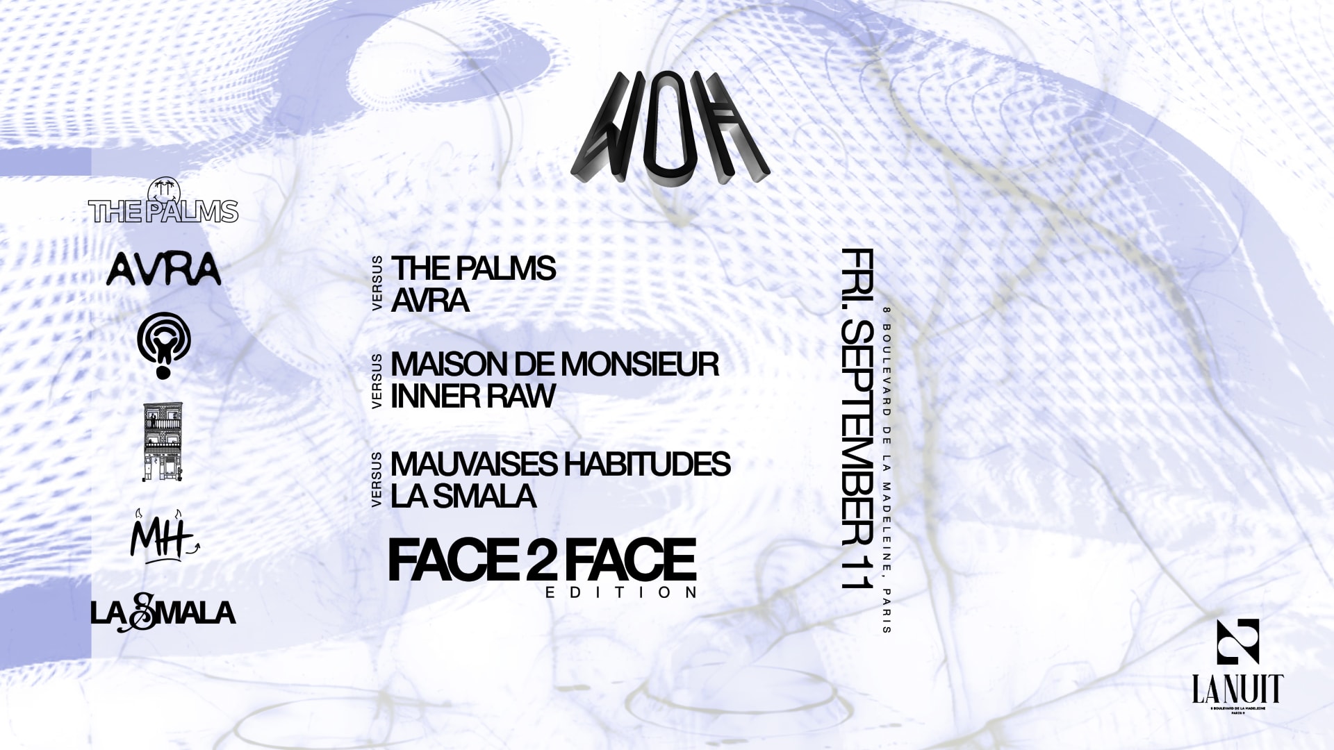 Woh Face To Face Edition