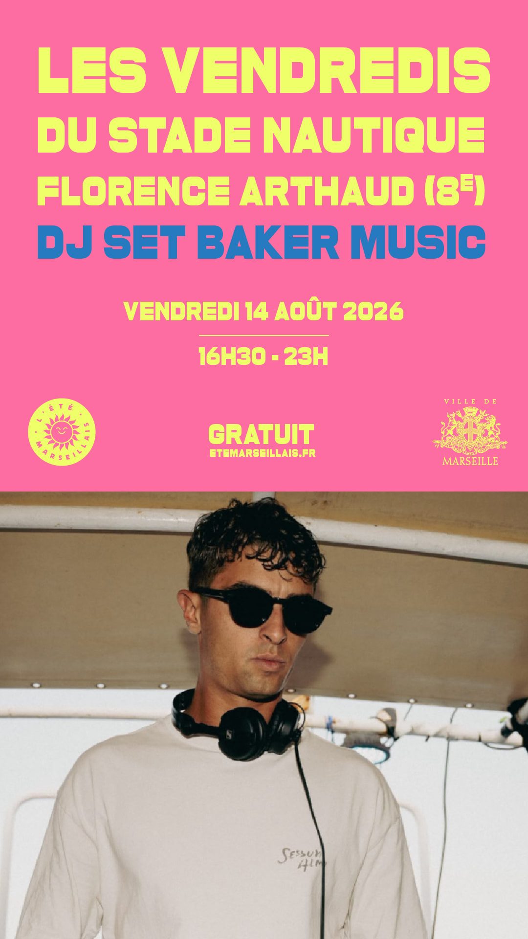 Dj Set Baker Stade Nautique Ville De Marseille