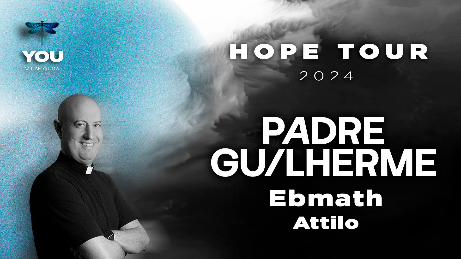 Padre Guilherme Presents Hope Tour At You Vilamoura (15 Aug)