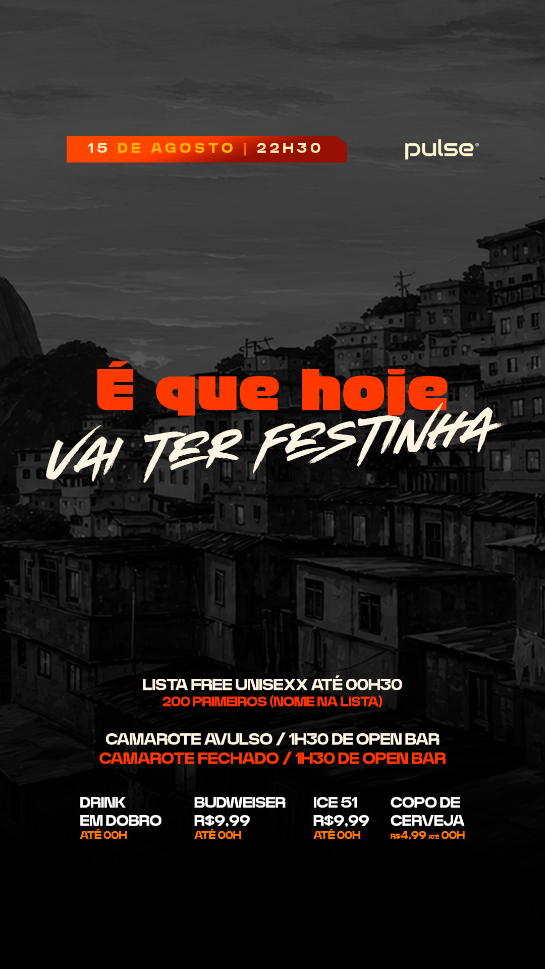É Que Hoje Vai Ter Festinha! | Pulse Club